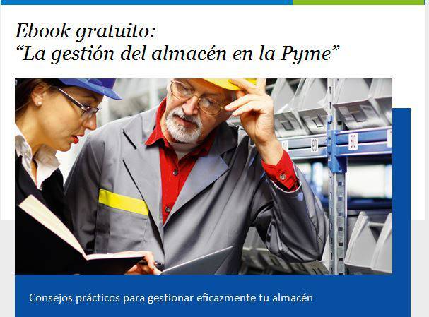 “La gestión del almacén en la Pyme”, descarga gratis el ebook